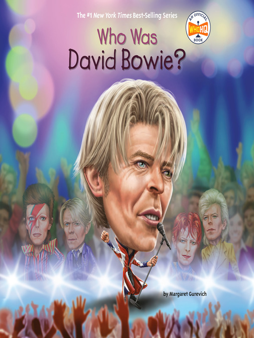 Title details for Who Was David Bowie? by Margaret Gurevich - Available